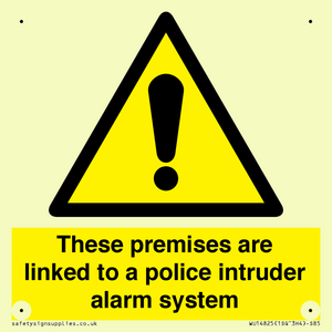 Premises are linked to police alarm